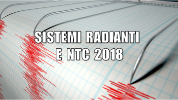 NTC 2018 e i sistemi radianti: a pavimento, parete e soffitto