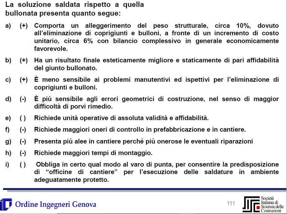 Figura 2 - Caratteristiche soluzione saldata rispetto alla bullonata (presentazione ing. Pistoletti)